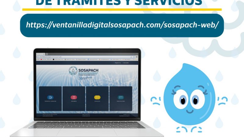 Abre SOSAPACH ventanilla digital para trámites y servicios