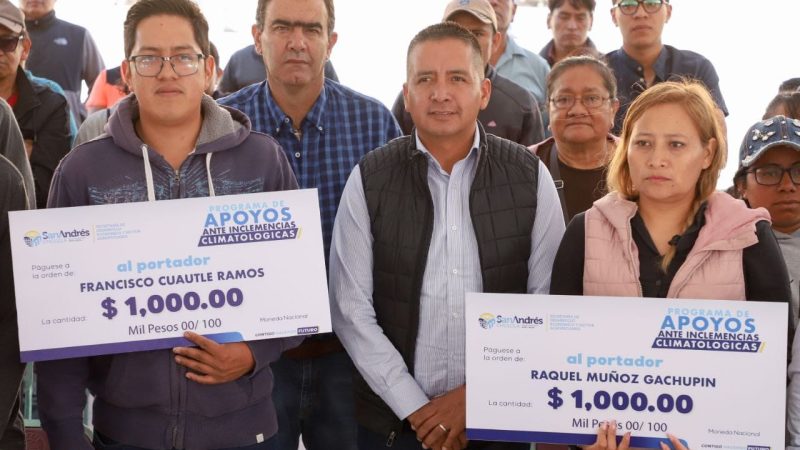 Apoyan a productores afectados por lluvias San Andrés Cholula