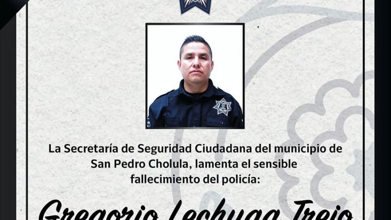 Muere policía de San Pedro Cholula que enfrentó a delincuente