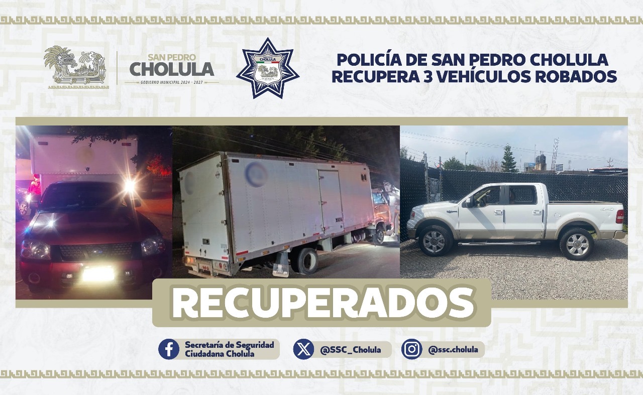 Recuperan en San Pedro Cholula vehículos con reporte de robo